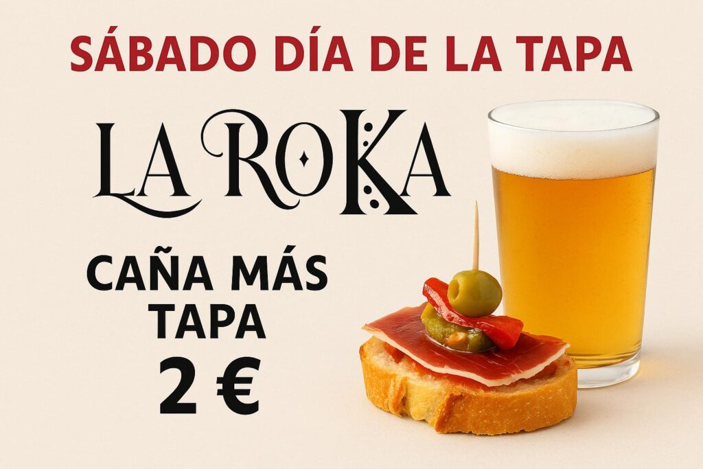 Sábados – Caña + Tapa 2€ en La Roka